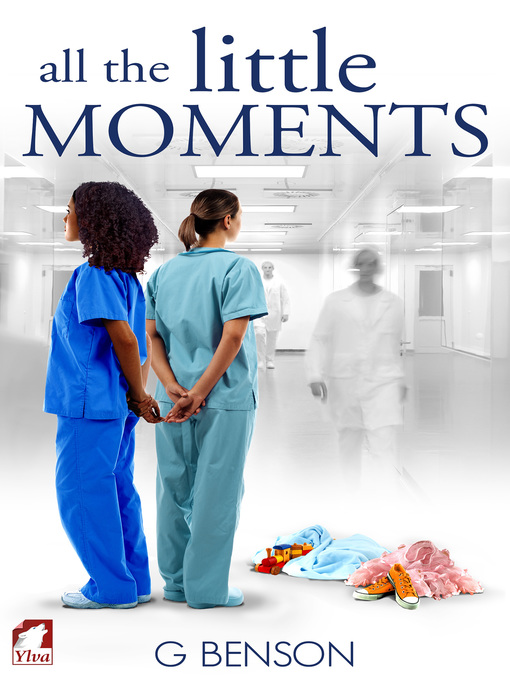 Title details for All the Little Moments by G Benson - Available